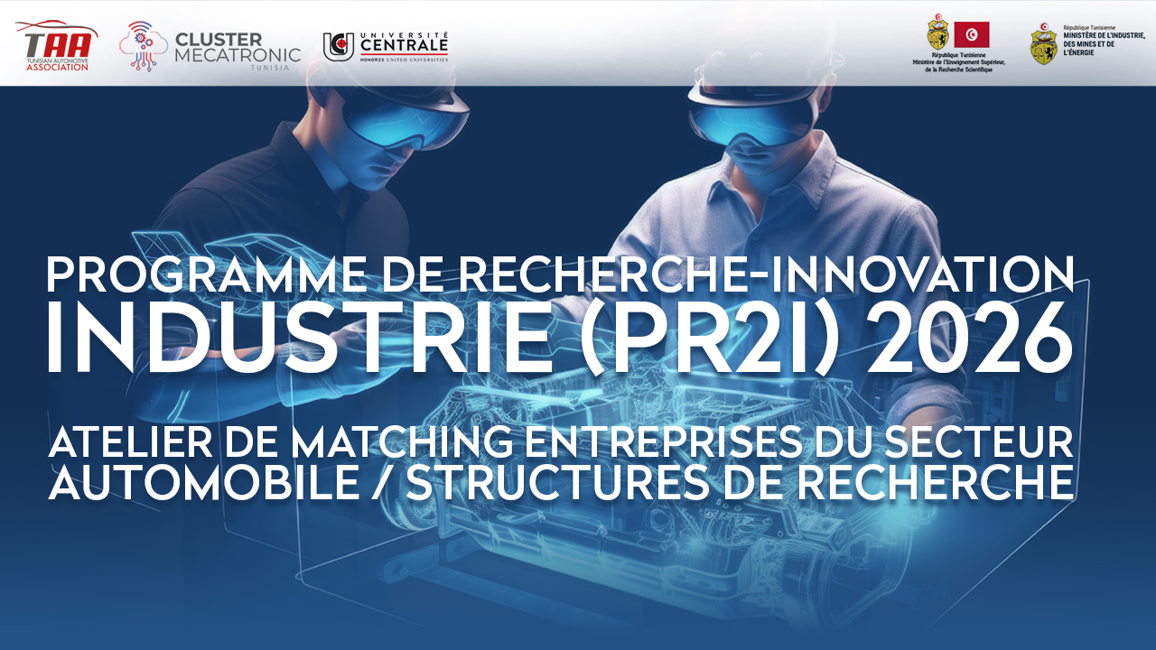 PR2I 2026 : la Tunisian Automotive Association mobilise l’écosystème automobile autour de l’innovation collaborative