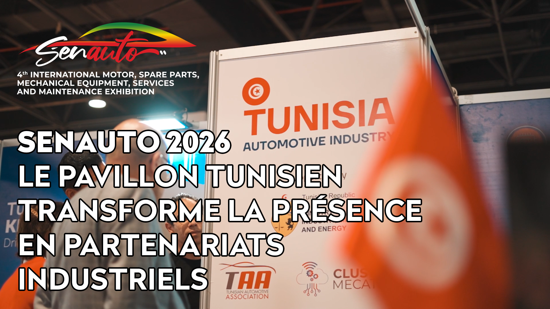 SENAUTO 2026 : le pavillon tunisien accélère la coopération industrielle en Afrique